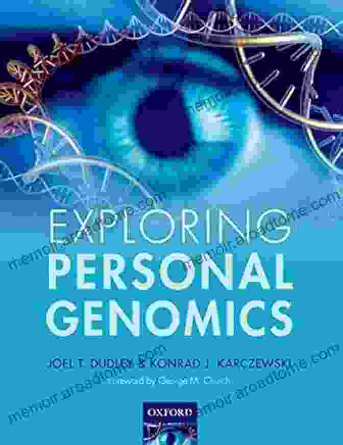 A Book Titled 'Exploring Personal Genomics' By Joel Dudley, Showing A DNA Double Helix On The Cover. Exploring Personal Genomics Joel T Dudley