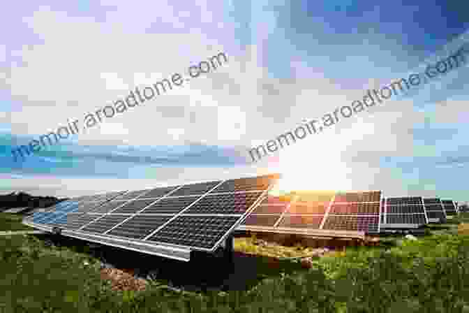 A Solar Farm Harnessing The Power Of The Sun Renewable Energy Focus E Mega Handbook