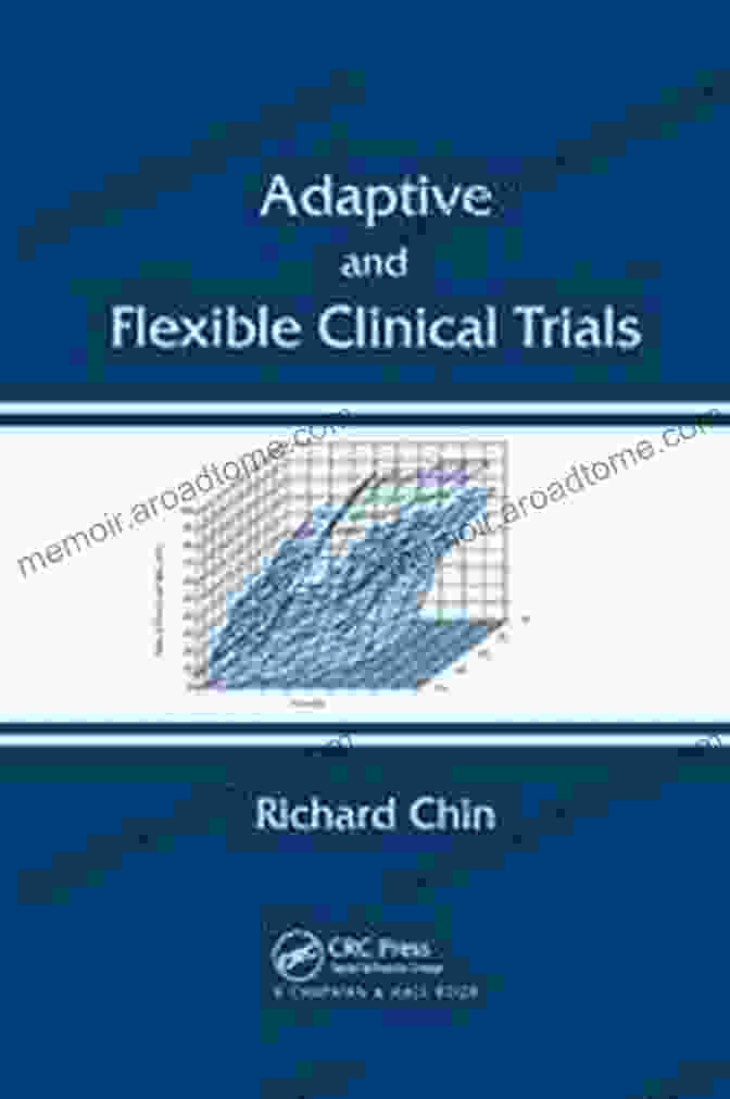 Adaptive And Flexible Clinical Trials Book Cover Adaptive And Flexible Clinical Trials