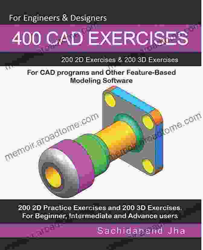 Assortment Of Primitives 200 2D 3D CAD EXERCISES: A Collection From Volumes 1 2 3