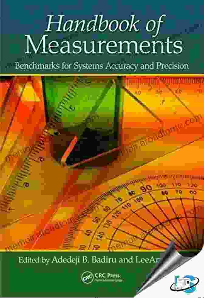 Benchmarks For Systems Accuracy And Precision Book Cover Handbook Of Measurements: Benchmarks For Systems Accuracy And Precision (Systems Innovation 37)