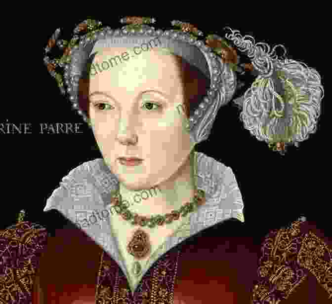 Catherine Parr Translating The Bible Catherine Parr: Henry VIII S Last Love