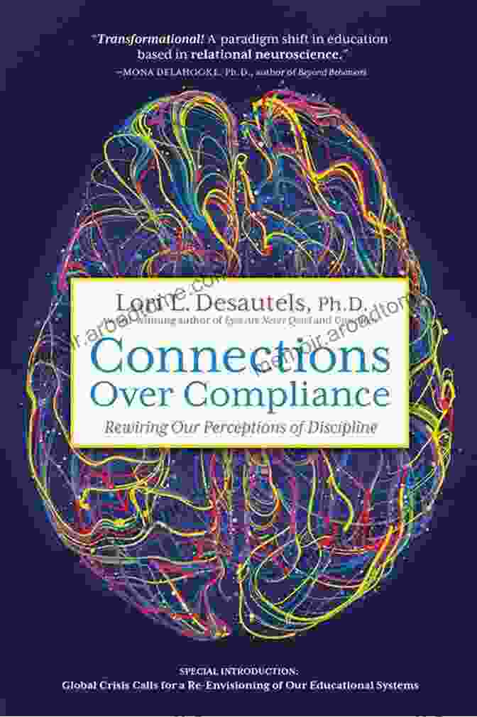 Connections Over Compliance Book Cover Connections Over Compliance: Rewiring Our Perceptions Of Discipline