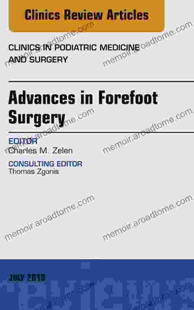 Cover Of 'Advances In Forefoot Surgery' Book Advances In Forefoot Surgery An Issue Of Clinics In Podiatric Medicine And Surgery (The Clinics: Orthopedics 30)