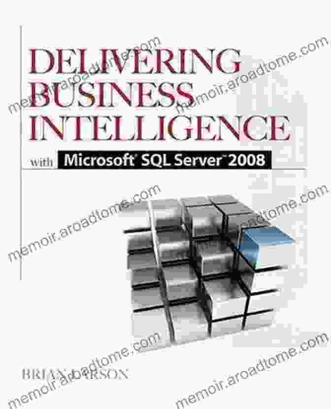 Delivering Business Intelligence With Microsoft SQL Server 2008: Book Cover Featuring Data Driven Insights And Innovation Delivering Business Intelligence With Microsoft SQL Server 2008