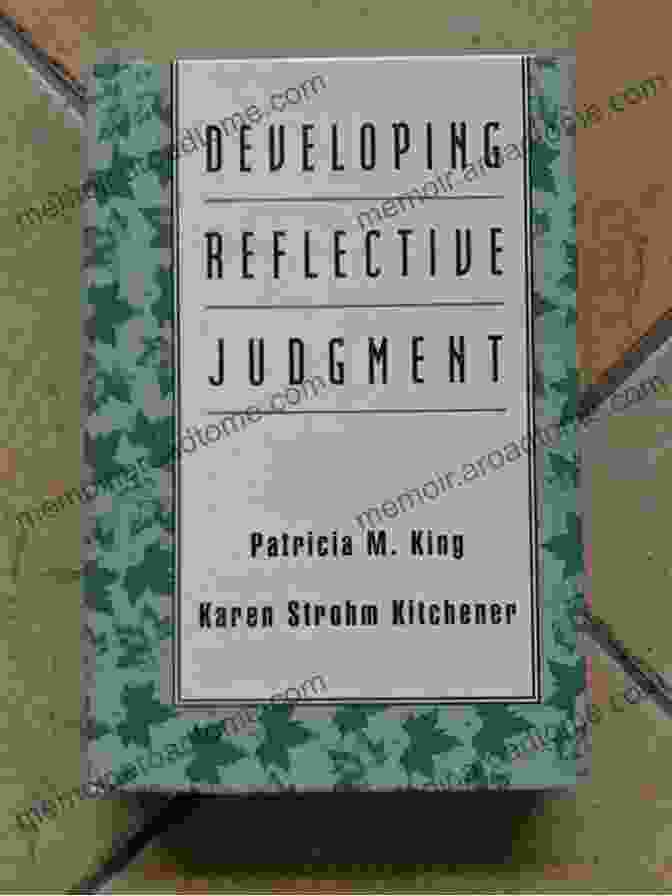 Developing Reflective Judgment Book Cover Developing Reflective Judgment Patricia M King