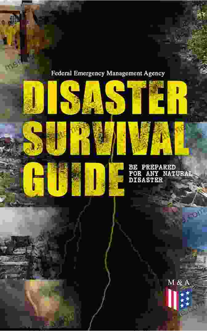 Disaster Survival Guide Book Cover The Disaster Survival Handbook: A Disaster Survival Guide For Man Made And Natural Disasters (Escape Evasion And Survival)