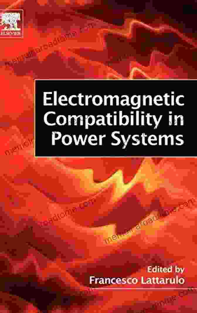 Electromagnetic Compatibility In Power Systems Book Cover Electromagnetic Compatibility In Power Systems (Elsevier In Electromagnetism)