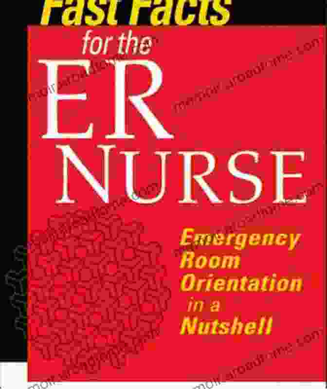 Emergency Room Orientation In Nutshell Book Cover Fast Facts For The ER Nurse: Emergency Room Orientation In A Nutshell