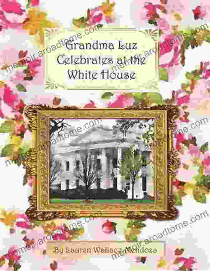 Grandma Luz Celebrates at the White House