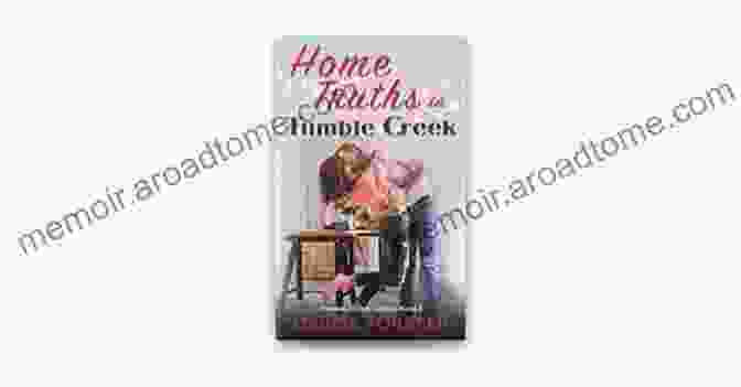 Home Truths In Tumble Creek Book Cover Home Truths In Tumble Creek (Tumble Creek 1)