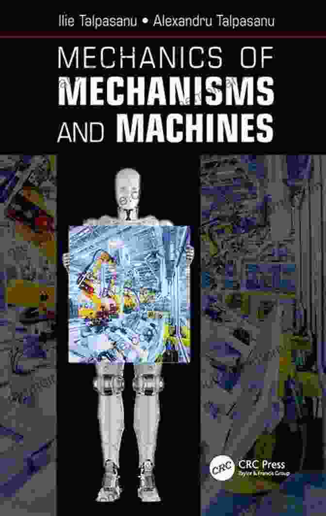 Mechanics Of Mechanisms And Machines Book Cover Mechanics Of Mechanisms And Machines