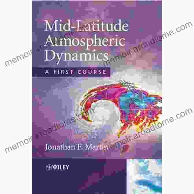 Mid Latitude Atmospheric Dynamics First Course Book Cover Mid Latitude Atmospheric Dynamics: A First Course