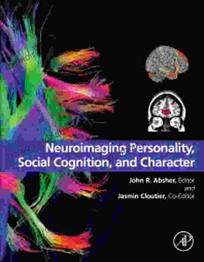 Neuroimaging Personality Social Cognition And Character