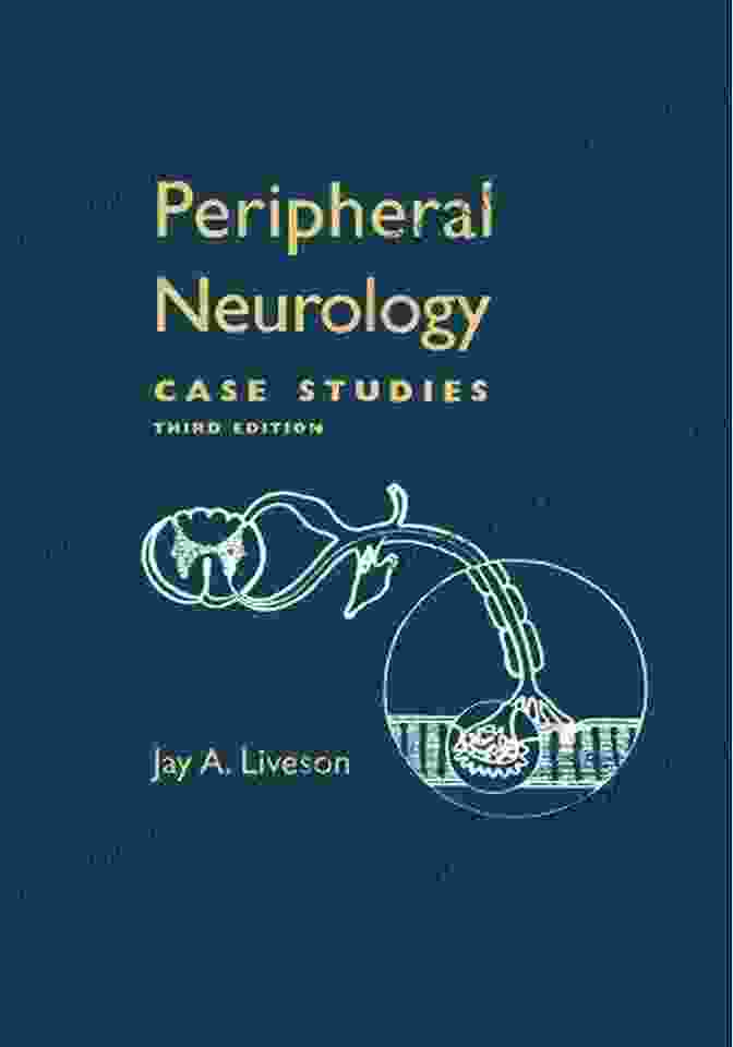 Peripheral Neurology Case Studies Book Cover Peripheral Neurology: Case Studies Jay Allan Liveson