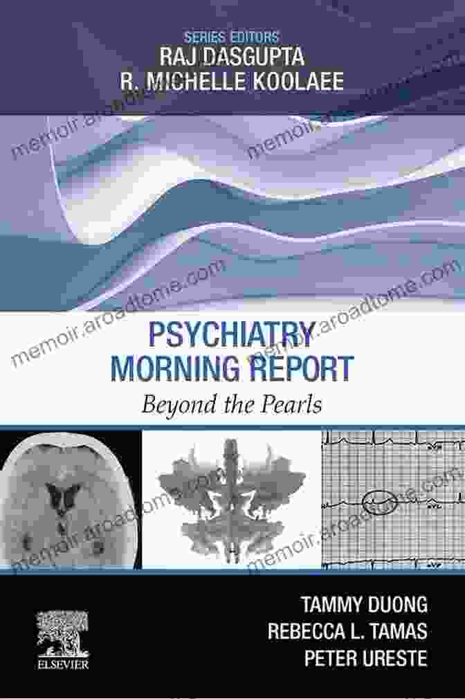 Psychiatry Morning Report Beyond The Pearls Book Cover Psychiatry Morning Report: Beyond The Pearls E