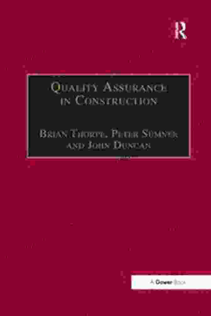 Quality Assurance In Construction Book Quality Assurance In Construction Brian Thorpe