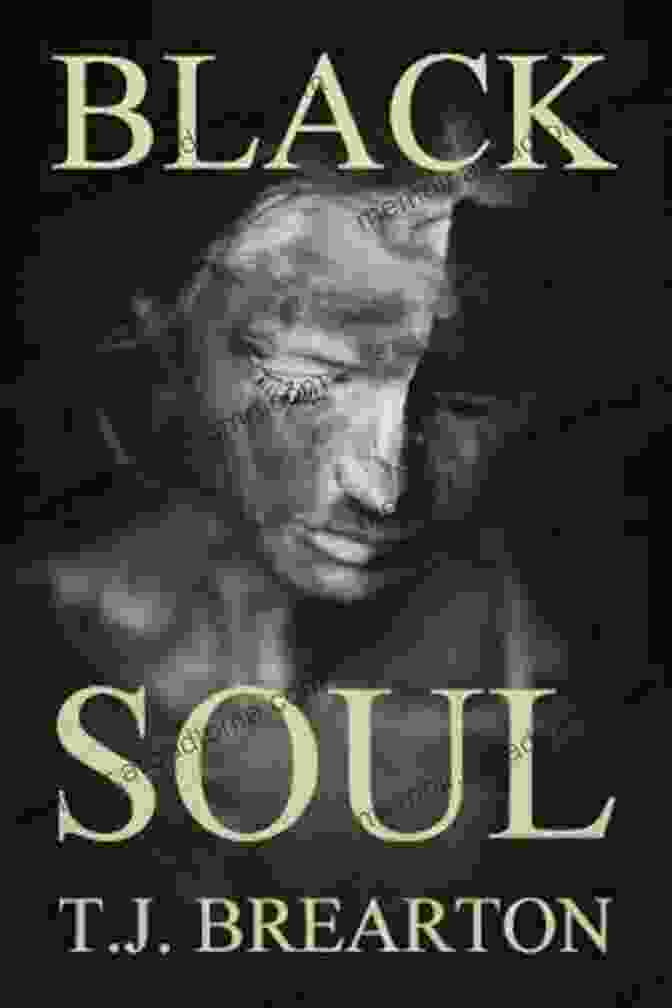 The Black Of Soul Book Cover, Featuring A Dark And Atmospheric Image. The Black Of Soul