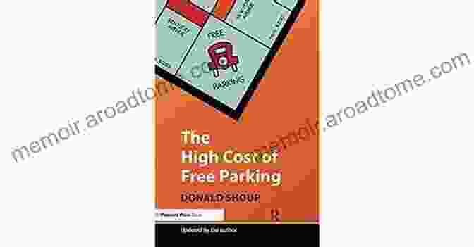 The High Cost Of Free Parking Book Cover The High Cost Of Free Parking: Updated Edition