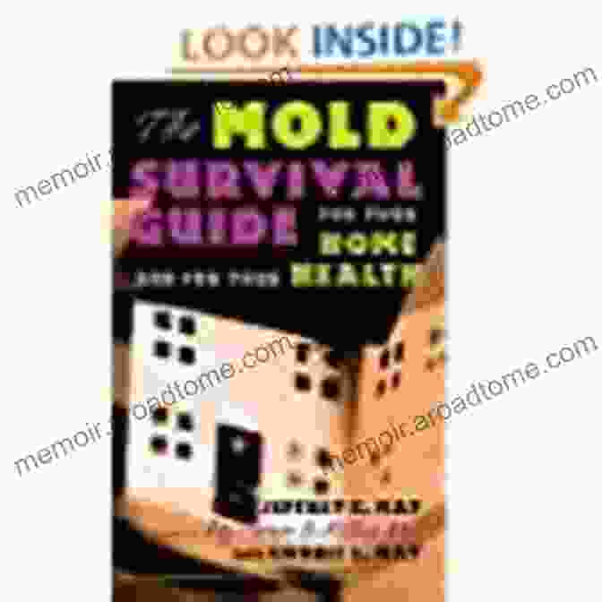 The Mold Survival Guide Book Cover The Mold Survival Guide: For Your Home And For Your Health