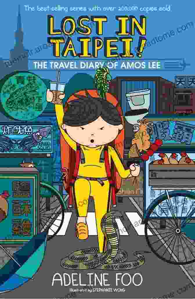 The Travel Diary Of Amos Lee Book Cover, Featuring A Vibrant Depiction Of A Traveler Exploring The World The Travel Diary Of Amos Lee (book 1): Lost In Taipei