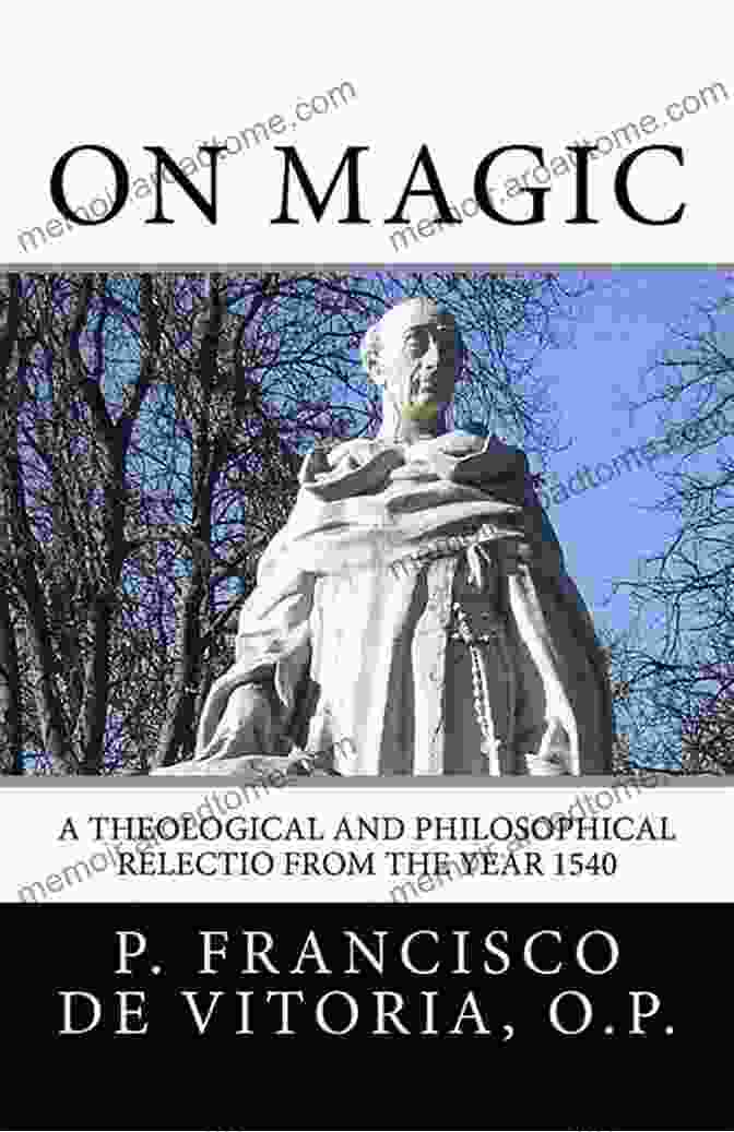 Theological And Philosophical Reflections From The Year 1540 Book Cover Featuring Intricate Renaissance Artwork Depicting Scholars In Debate On Magic (De Magia) Translated : A Theological And Philosophical Relectio From The Year 1540