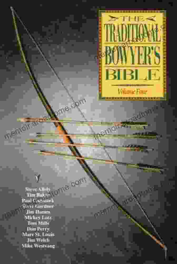 Traditional Bowyer's Bible Volume 2 By Jim Hamm Traditional Bowyer S Bible Volume 3 Jim Hamm