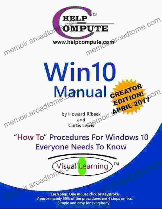 Win10 Manual How To Procedures For Windows 10 Everyone Needs To Know Win10 Manual How To Procedures For Windows 10 Everyone Needs To Know: Ver 1803 Pro