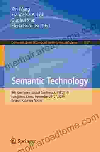 Semantic Technology: 9th Joint International Conference JIST 2024 Hangzhou China November 25 27 2024 Proceedings (Lecture Notes In Computer Science 12032)