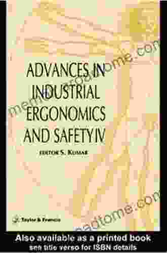 Advances In Industrial Ergonomics And Safety IV