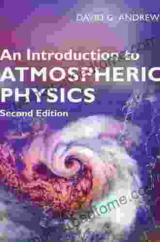 An Introduction To Atmospheric Physics