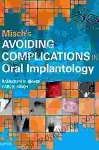 Misch S Avoiding Complications In Oral Implantology