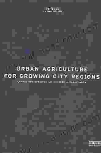 Urban Agriculture For Growing City Regions: Connecting Urban Rural Spheres In Casablanca