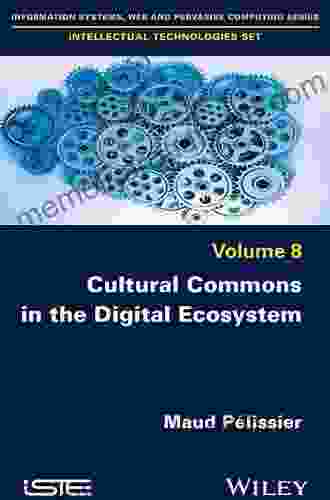 Cultural Commons In The Digital Ecosystem