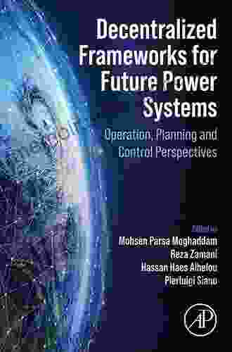 Decentralized Frameworks For Future Power Systems: Operation Planning And Control Perspectives