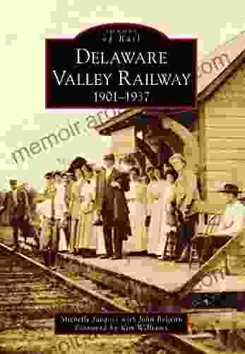 Delaware Valley Railway: 1901 1937 (Images Of Rail)