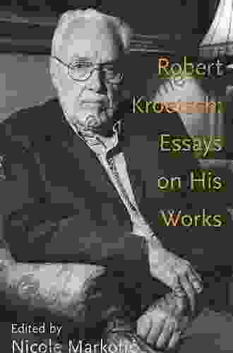 Robert Kroetsch Essays On His Works (Essential Writers 46)