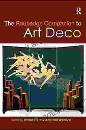 The Routledge Companion To Art Deco (Routledge Art History And Visual Studies Companions)