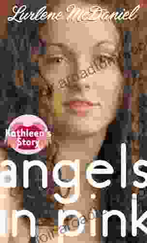 Angels In Pink: Kathleen S Story (Angels In Pink Series)