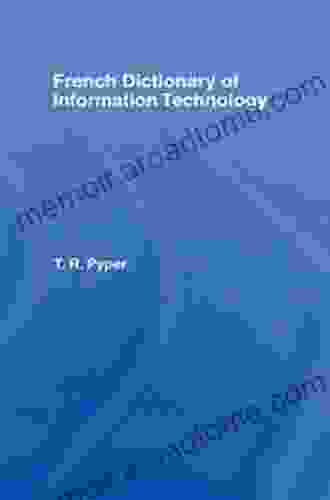 French Dictionary Of Information Technology: French English English French