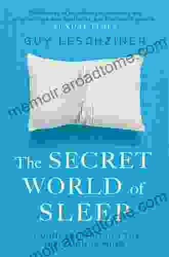 The Secret World Of Sleep: The Surprising Science Of The Mind At Rest (MacSci)