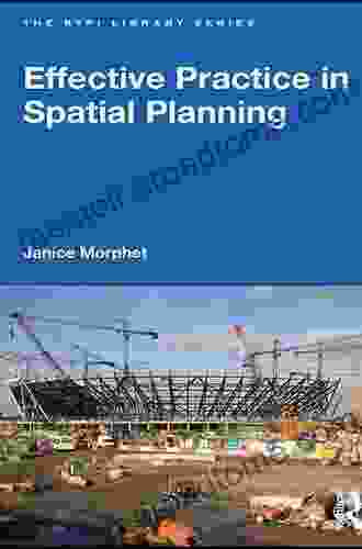 Effective Practice In Spatial Planning (RTPI Library Series)