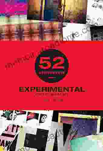 52 Assignments: Experimental Photography Chris Gatcum