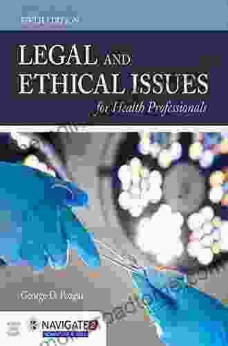 Ethical and Legal Issues for Mental Health Professionals: in Forensic Settings