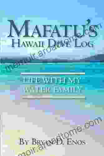 Mafatu S Hawaii Dive Log KARL WHITE