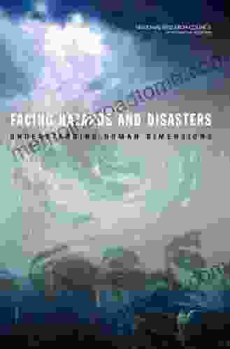 Facing Hazards And Disasters: Understanding Human Dimensions