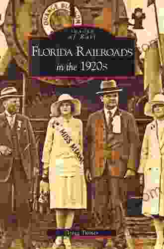 Florida Railroads in the 1920 s (Images of Rail)