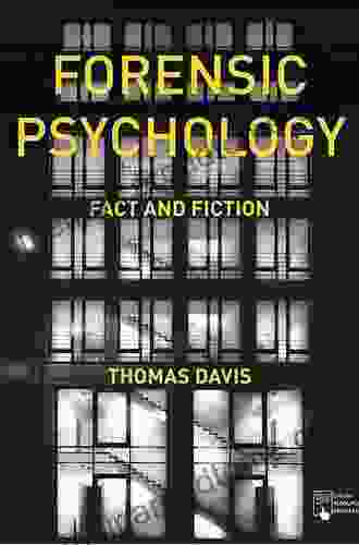 Forensic Psychology: Fact And Fiction