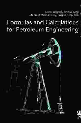 Formulas And Calculations For Petroleum Engineering