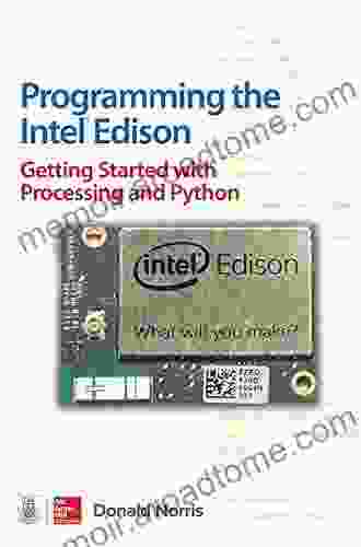 Programming The Intel Edison: Getting Started With Processing And Python